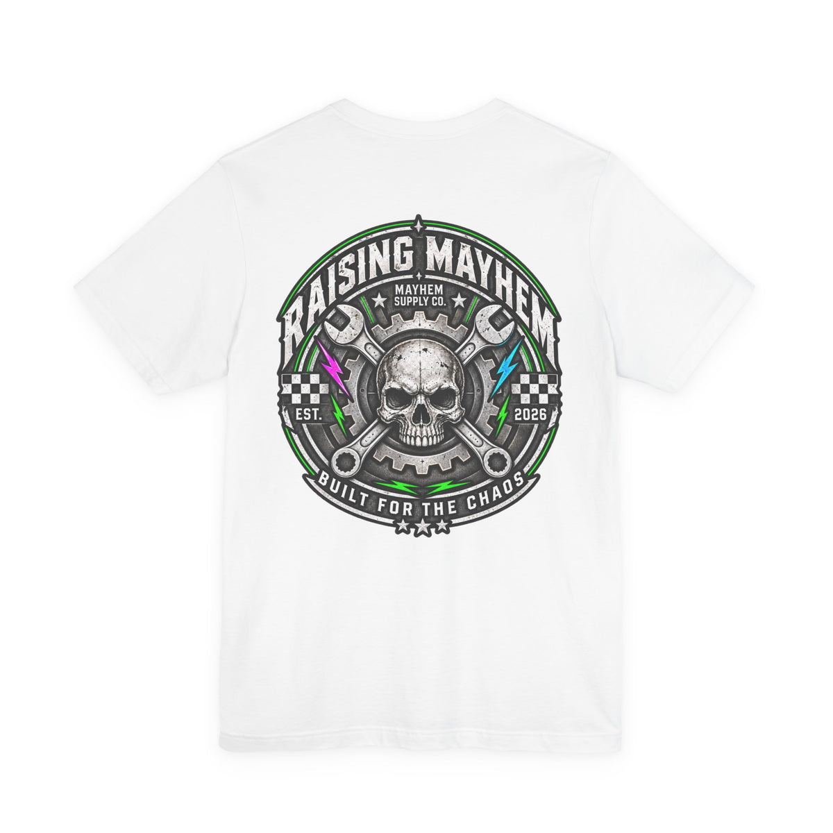 Raising Mayhem – Built for the Chaos Mens Tee